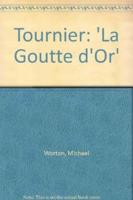 Michel Tournier, La Goutte D'or