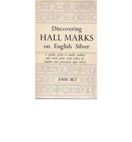 Discovering Hall Marks on English Silver