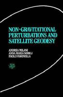 Non-Gravitational Perturbations and Satellite Geodesy