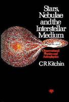 Stars, Nebulae and the Interstellar Medium