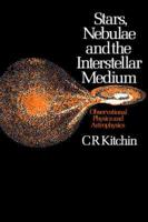 Stars, Nebulae and the Interstellar Medium