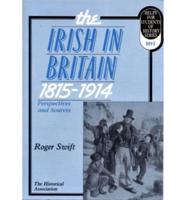 The Irish in Britain 1815-1914