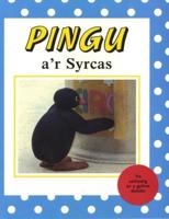 Pingu A'r Syrcas