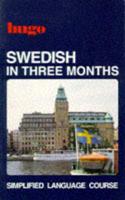 Swedish in Three Months