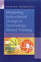 Mastering Instructional Design in Technology-Based Training