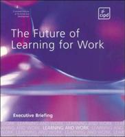 The Future of Learning for Work