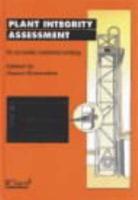 Plant Integrity Assessment by the Acoustic Emission Testing Method