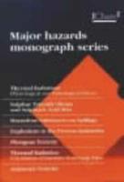 Major Hazards Monograph Series Boxed Set