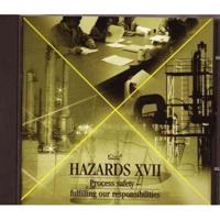 Hazards XVII: Process Safety - Fulfilling Our Responsibilities
