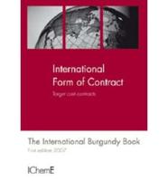 International Form of Contract. Target Cost Contracts : The International Burgundy Book