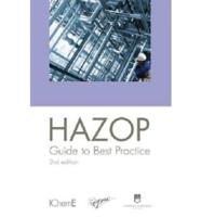 HAZOP : Guide to Best Practice