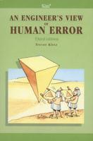 An Engineer's View of Human Error