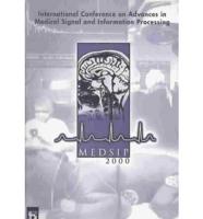 First International Conference on Advances in Medical Signal and Information Processing