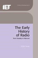 The Early History of Radio
