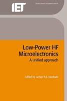Low-Power HF Microelectronics