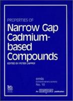 Properties of Narrow Gap Cadmium-Based Compounds