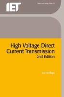 High Voltage Direct Current Transmission