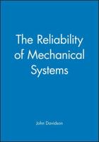 The Reliability of Mechanical Systems