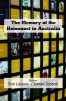 The Memory of the Holocaust in Australia