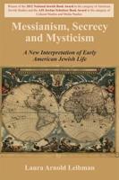 Messianism, Secrecy and Mysticism