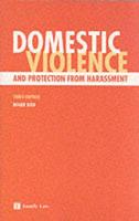 Domestic Violence and Protection from Harassment