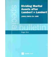 Dividing Marital Assets After Lambert V Lambert (2002) EWCA Civ 1685