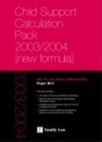Child Support Maintenance Calculation Pack 2003/2004