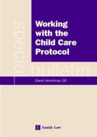 Working With the Child Care Protocol