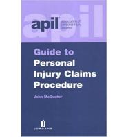 APIL Guide to Personal Injury Claims Procedure