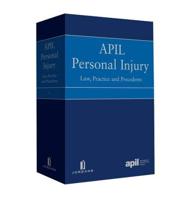 APIL Personal Injury Law, Practice and Precedents