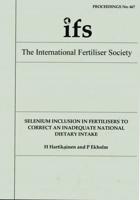 Selenium in Fertilisers to Correct an Inadequate National Dietary Intake