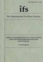 Aspects of Remediation of Land on Sites Used for Fertiliser Manufacture and Storage