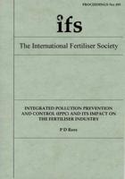 Integrated Pollution Prevention & Control (IPPC) and Its Impact on the Fertiliser Industry