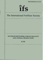 Sulphur Fertilisers, Forage Quality and Animal Production