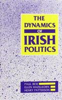 The Dynamics of Irish Politics