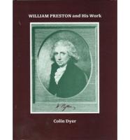 William Preston and His Work
