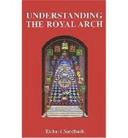 Understanding the Royal Arch