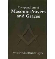 Compendium of Masonic Prayers and Graces