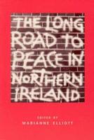 The Long Road to Peace in Northern Ireland