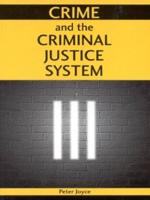 Crime and the Criminal Justice System in England and Wales