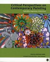 Critical Perspectives on Contemporary Painting