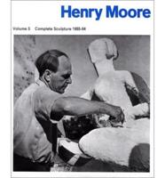 Henry Moore Vol.3 Sculpture 1955-64