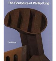 The Sculpture of Phillip King