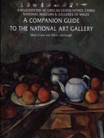 The National Museum of Wales: A Companion Guide to the Art Gallery