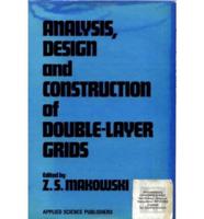 Analysis, Design and Construction of Double-Layer Grids