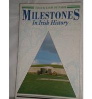 Milestones in Irish History