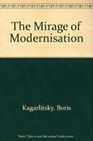 The Mirage of Modernization