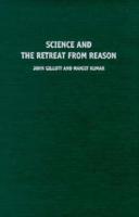 Science and the Retreat from Reason