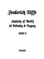 Analysis of Bach's 48 Preludes & Fugues - Book 2
