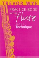 Practice Book For The Flute